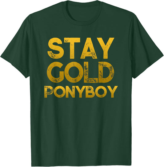 Stay Gold Ponyboy T-Shirt - T-Shirt | Forest