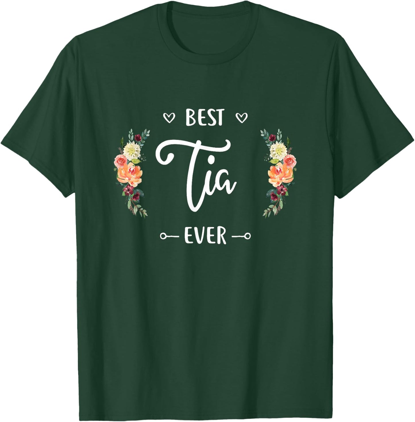 Best Tia Ever Tia Gift T-Shirt - T-Shirt | Forest