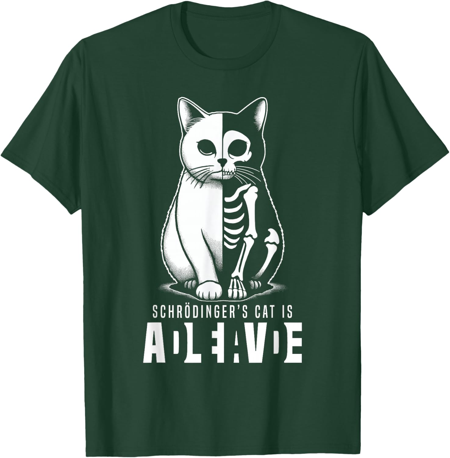 Schrödinger's Cat Dead And Alive Quantum Mechanics Physics T-Shirt - T-Shirt | Forest