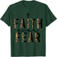 Faith Over Fear Leopard Letters Christian Faith Cross Gifts T-Shirt - T-Shirt | Forest