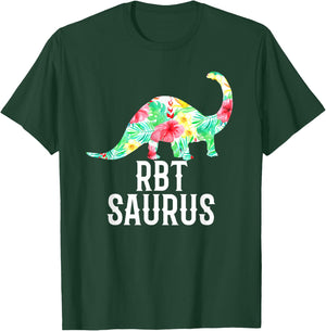 RBT Saurus Funny Dinosaur Registered Behavior Technician T-Shirt - T-Shirt | Forest