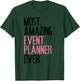 Most Amazing Event Planner Funny Appreciation Gift T-Shirt - T-Shirt | Forest