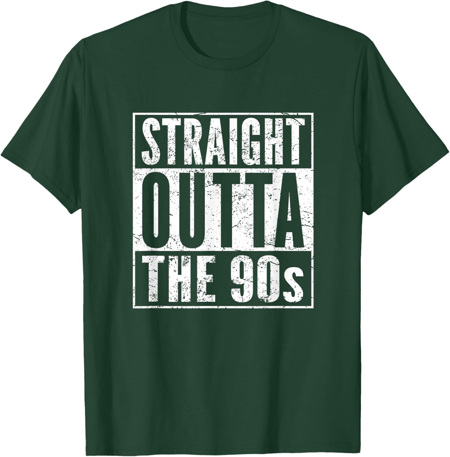Birthday Straight Outta The 90s Decade Born in 1990s T-Shirt - T-Shirt | Forest