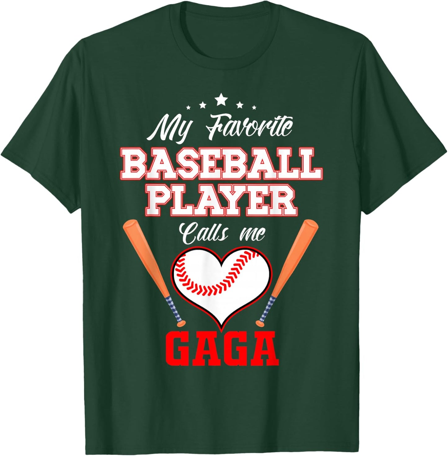 My Favorite Baseball Player Calls Me Gaga Sport Mother's Day T-Shirt - T-Shirt | Forest