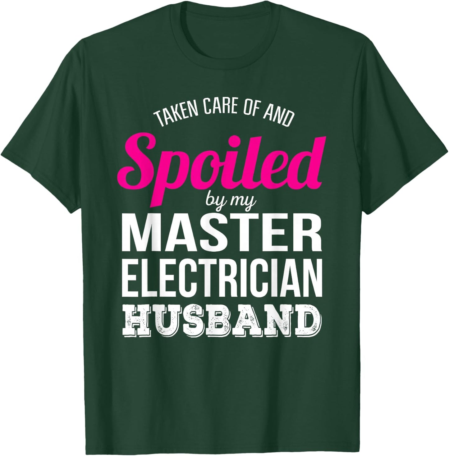 Funny Master Electrician Wife Anniversary Gift T-Shirt - T-Shirt | Forest