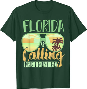 Florida Is Calling And I Must Go Funny Summer Vibes Florida Men Women Kids T-Shirt - T-Shirt | Forest