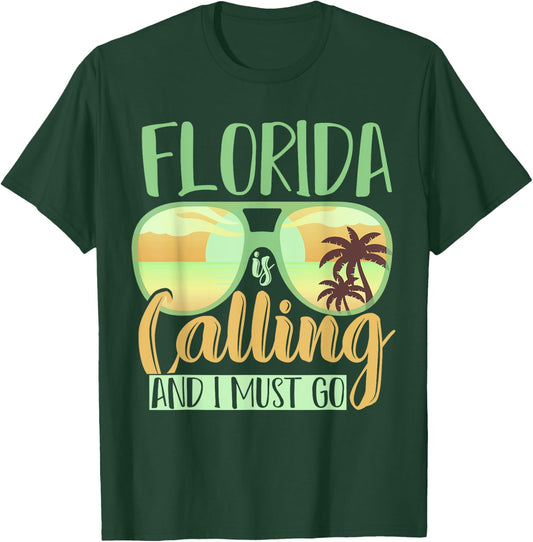 Florida Is Calling And I Must Go Funny Summer Vibes Florida Men Women Kids T-Shirt - T-Shirt | Forest