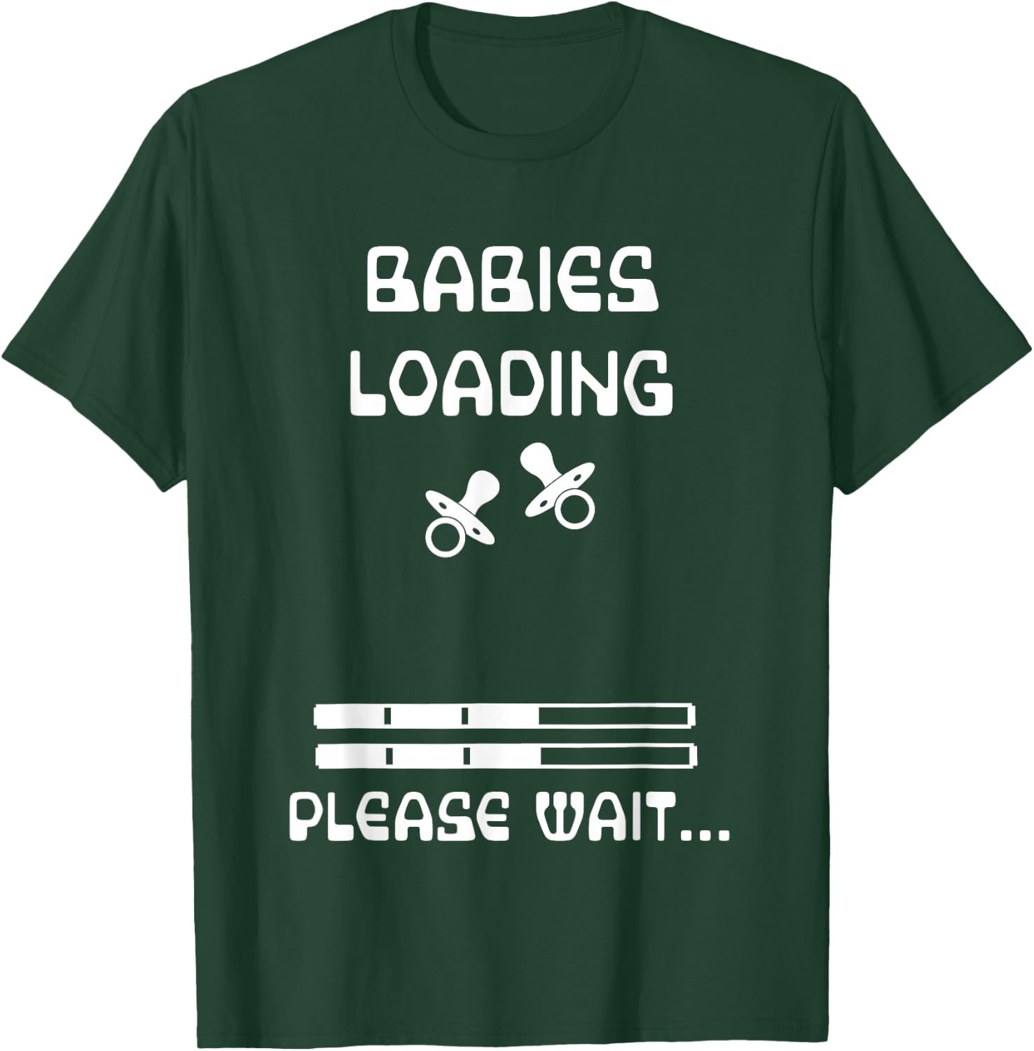 BABIES LOADING PLEASE WAIT Announcement TWINS Pregnancy Mom T-Shirt - T-Shirt | Forest