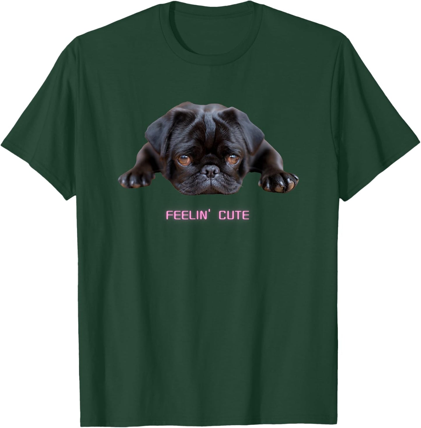 Feelin' Cute Black Pug Dog Lover Dark Puppy T-Shirt - T-Shirt | Forest