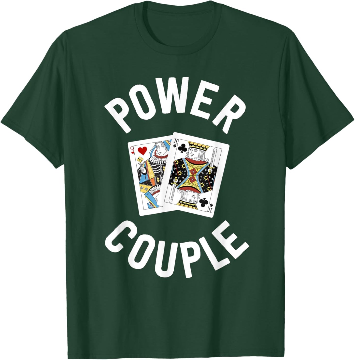 Gifts for Card Players Women Power Couple King Queen T-Shirt - T-Shirt | Forest