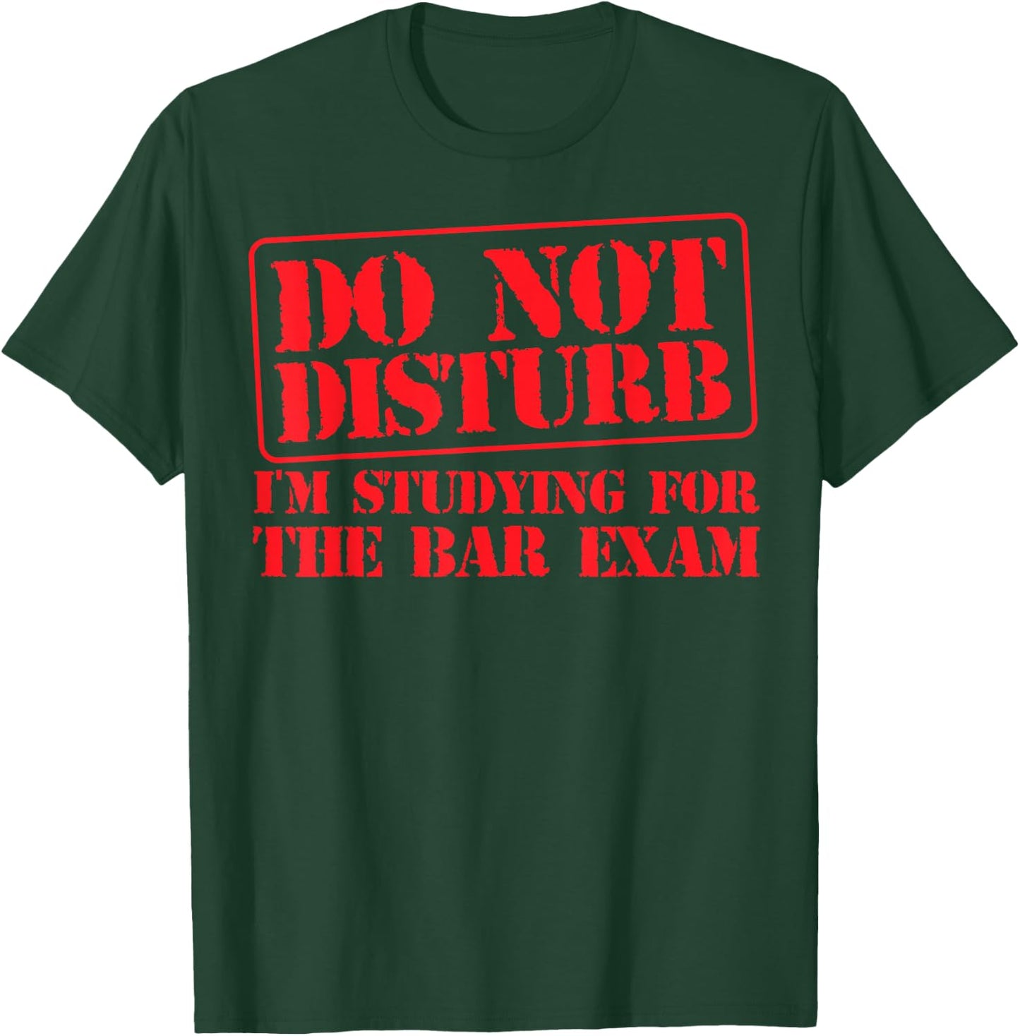 Bar Exam Law School Graduation Study Funny Gift T-Shirt - T-Shirt | Forest
