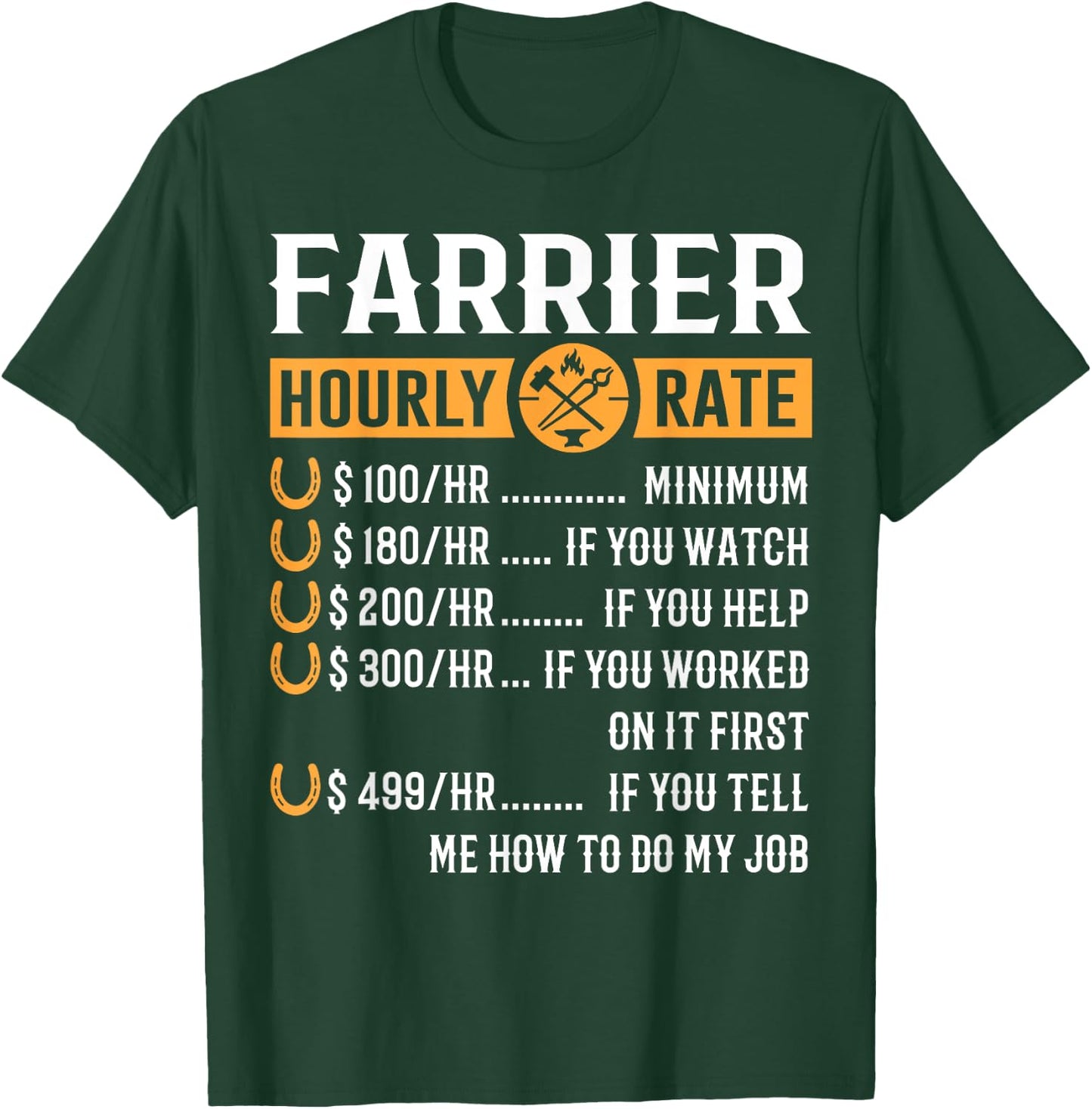 Funny Farrier Gifts - Farrier Hourly Rate T-Shirt - T-Shirt | Forest