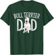 Bull Terrier Dad Dog Lover Owner Gift Bull Terrier Daddy T-Shirt - T-Shirt | Forest