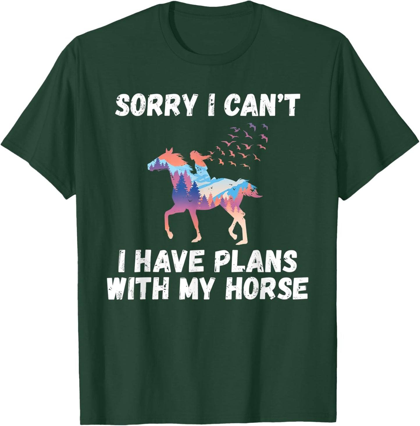 Sorry i cant i have Plans with my Horse Riding T-Shirt - T-Shirt | Forest