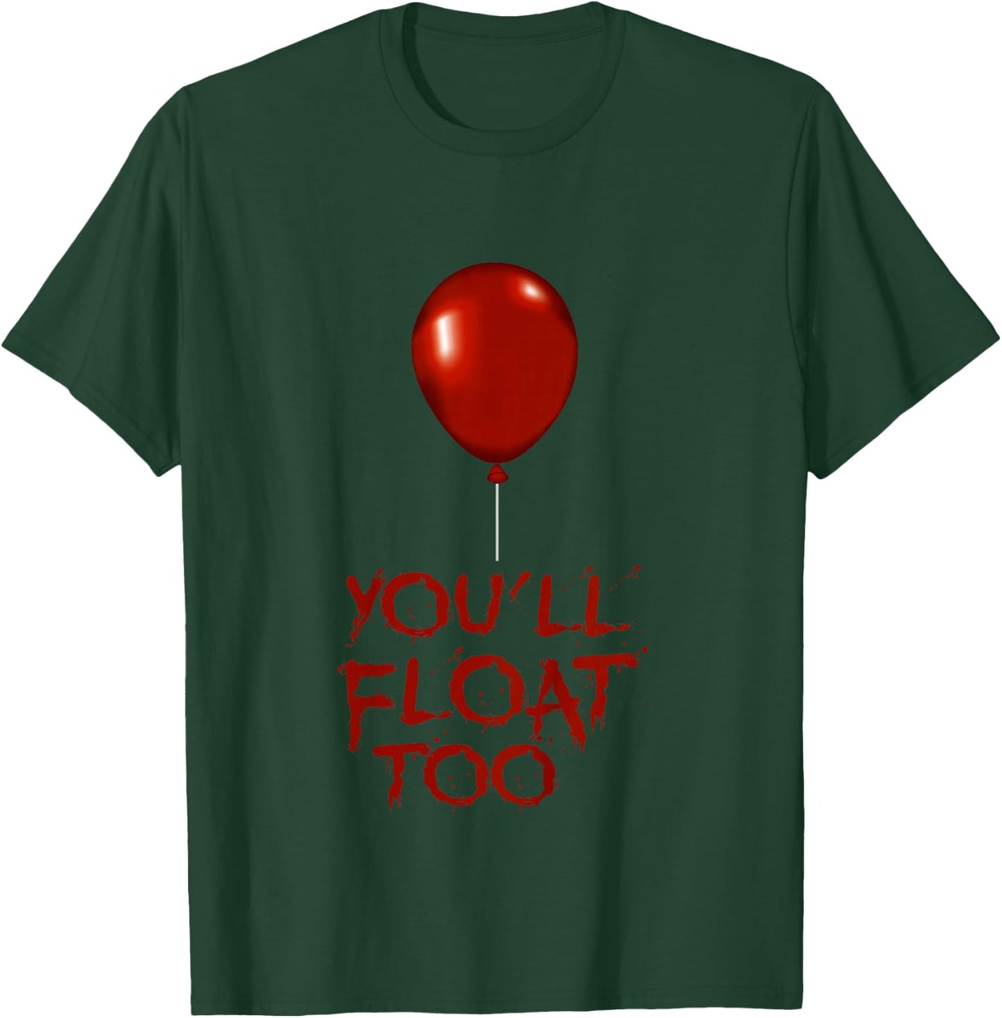 Kids You'll Float Too Costume Halloween Shirts Boys Girls T-Shirt - T-Shirt | Forest