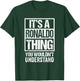It's A Ronaldo Thing You Wouldn't Understand First Name T-Shirt - T-Shirt | Forest