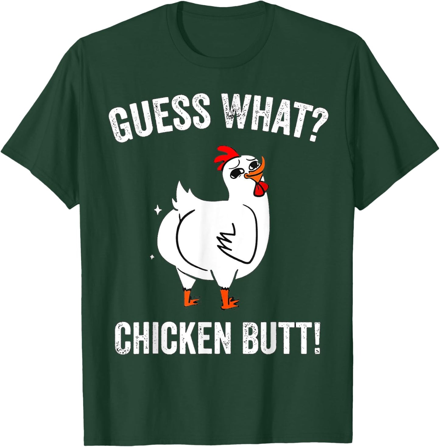 Funny Animal Guess What Chicken Butt Cute Chickens Buffs T-Shirt - T-Shirt | Forest
