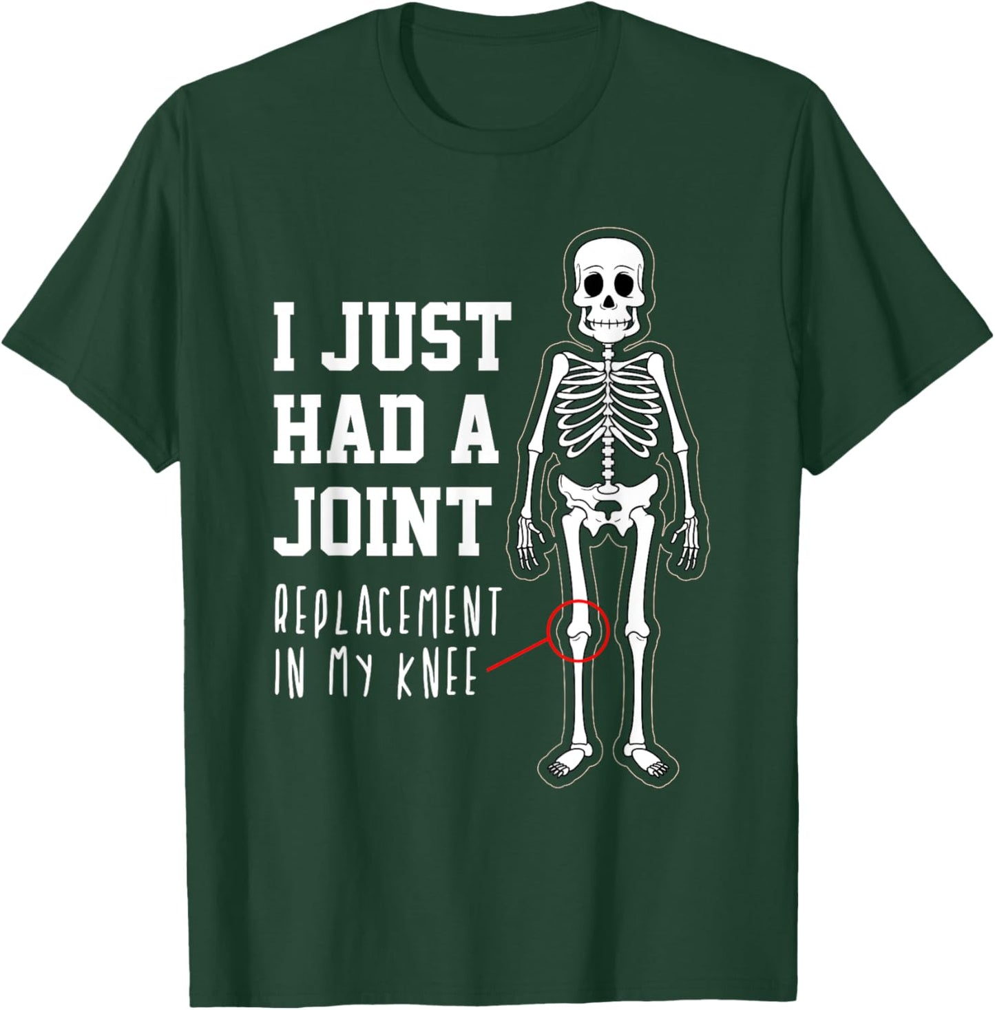 Funny Joint Replacement Knee Surgery Recovery Get Well Gift T-Shirt - T-Shirt | Forest