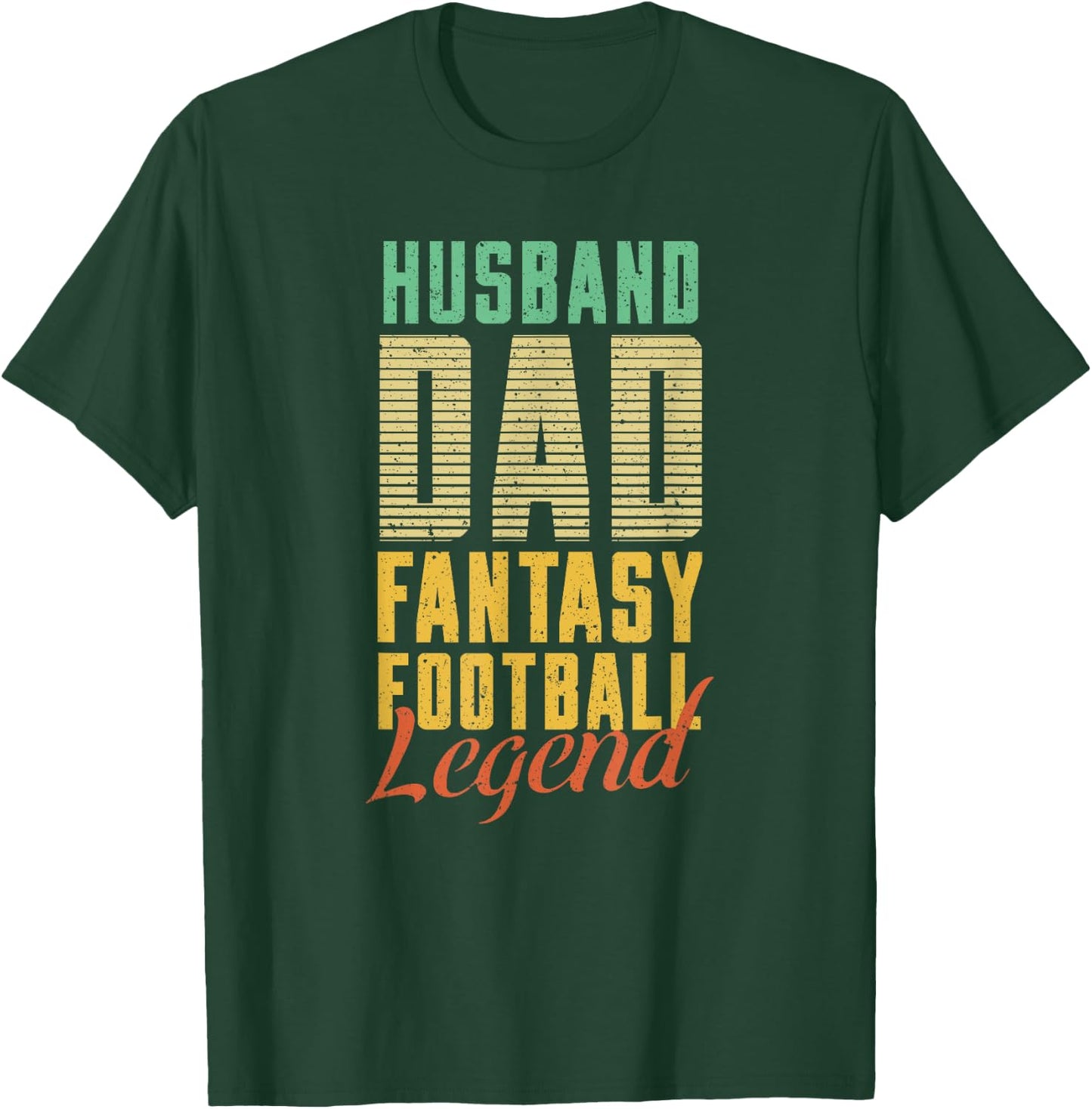 Fantasy Football Husband Dad Legend Draft Kit Sports Trophy T-Shirt - T-Shirt | Forest