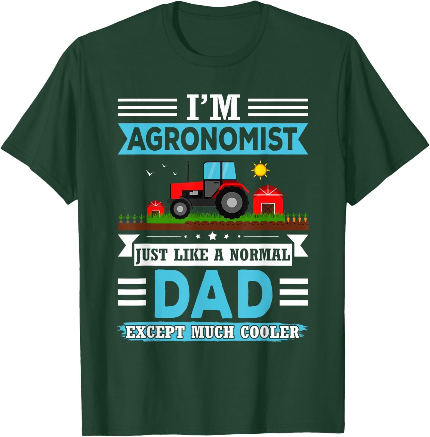 I’m Agronomist Dad - Agriculture Scientist Men Agronomy Papa T-Shirt - T-Shirt | Forest