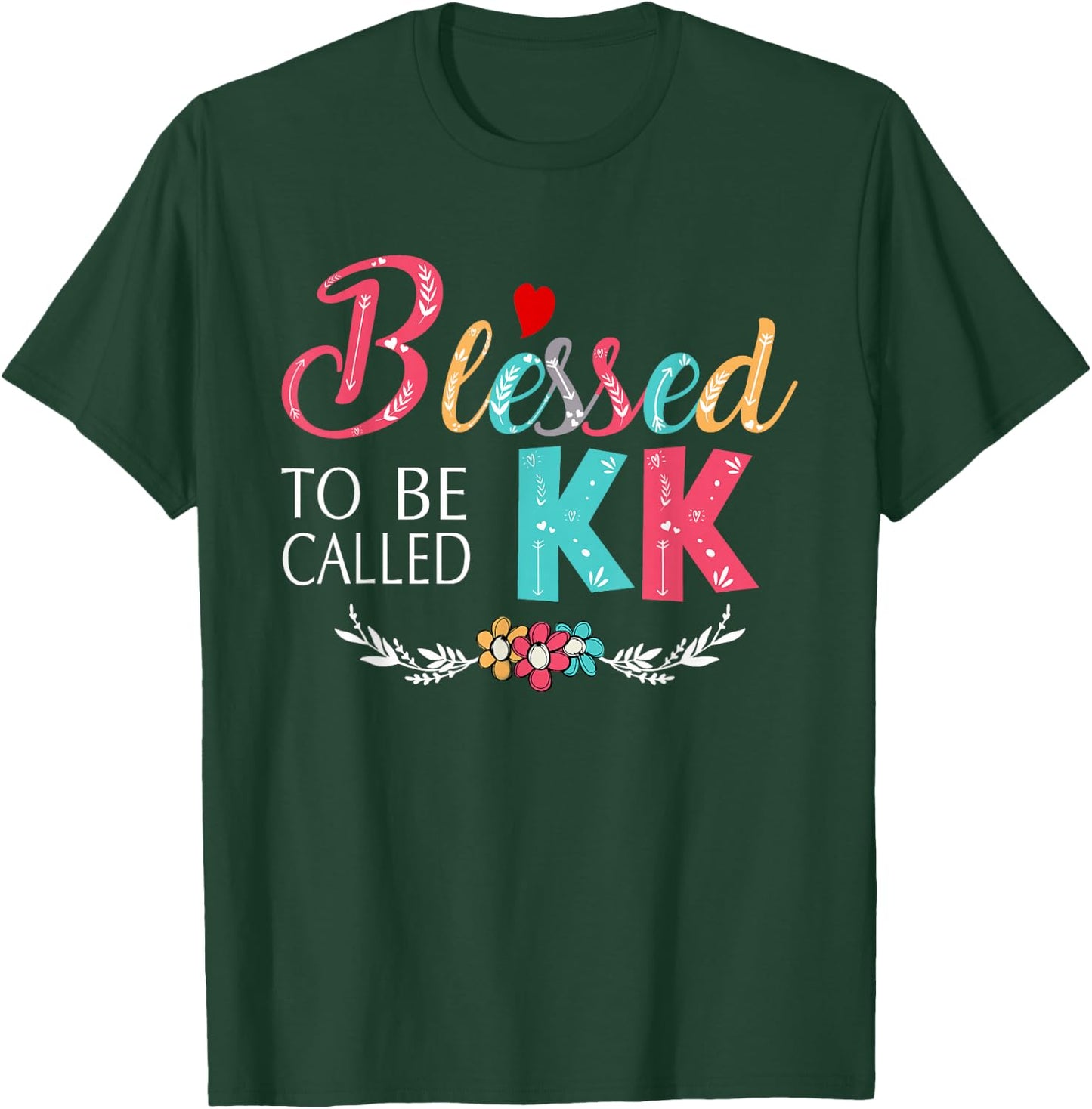 Grandma - Blessed to be called KK Colorful art T-Shirt - T-Shirt | Forest