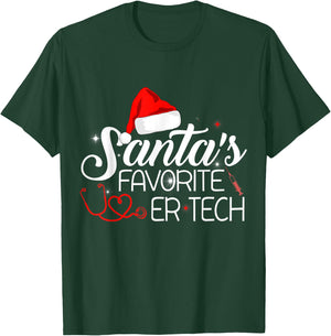 Nurse Christmas Technician Xmas Santa's Favorite ER Tech T-Shirt - T-Shirt | Forest