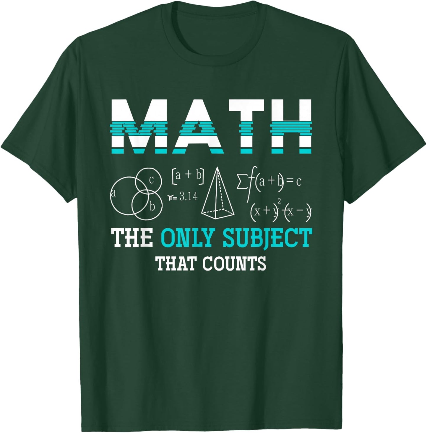 Maths Teacher Maths Nerd Funny Math T-Shirt - T-Shirt | Forest