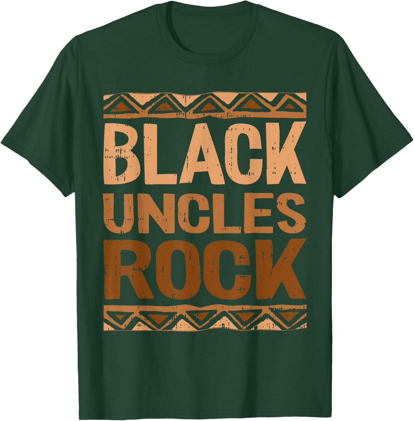 Black Uncle Rocks Black History Month BLM Melanin African T-Shirt - T-Shirt | Forest