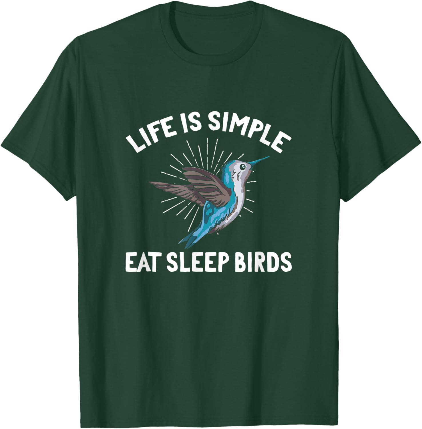 Life Is Simple Eat Sleep Birds T-Shirt - T-Shirt | Forest