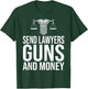 Send Lawyers Guns and Money Shirt T-Shirt - T-Shirt | Forest