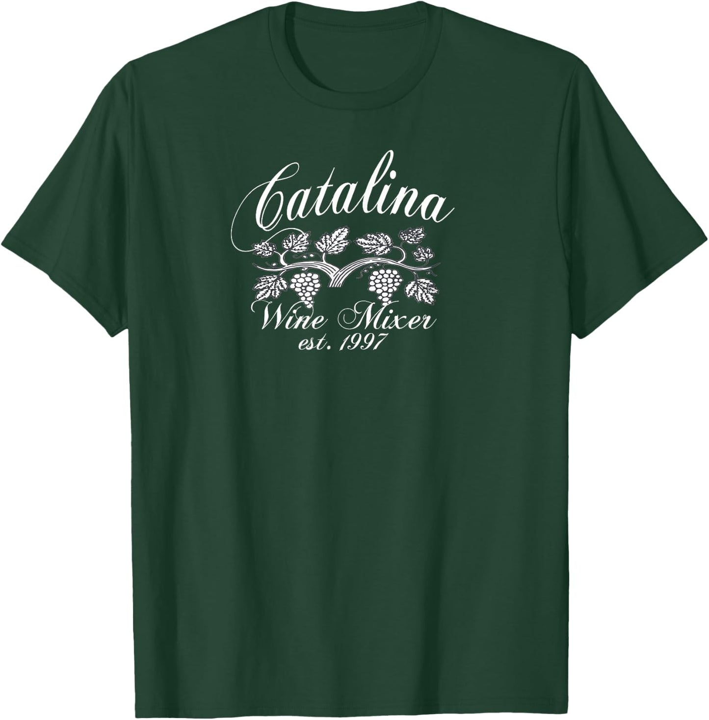 Catalina Wine Mixer Funny Prestige Worldwide T-Shirt - T-Shirt | Forest