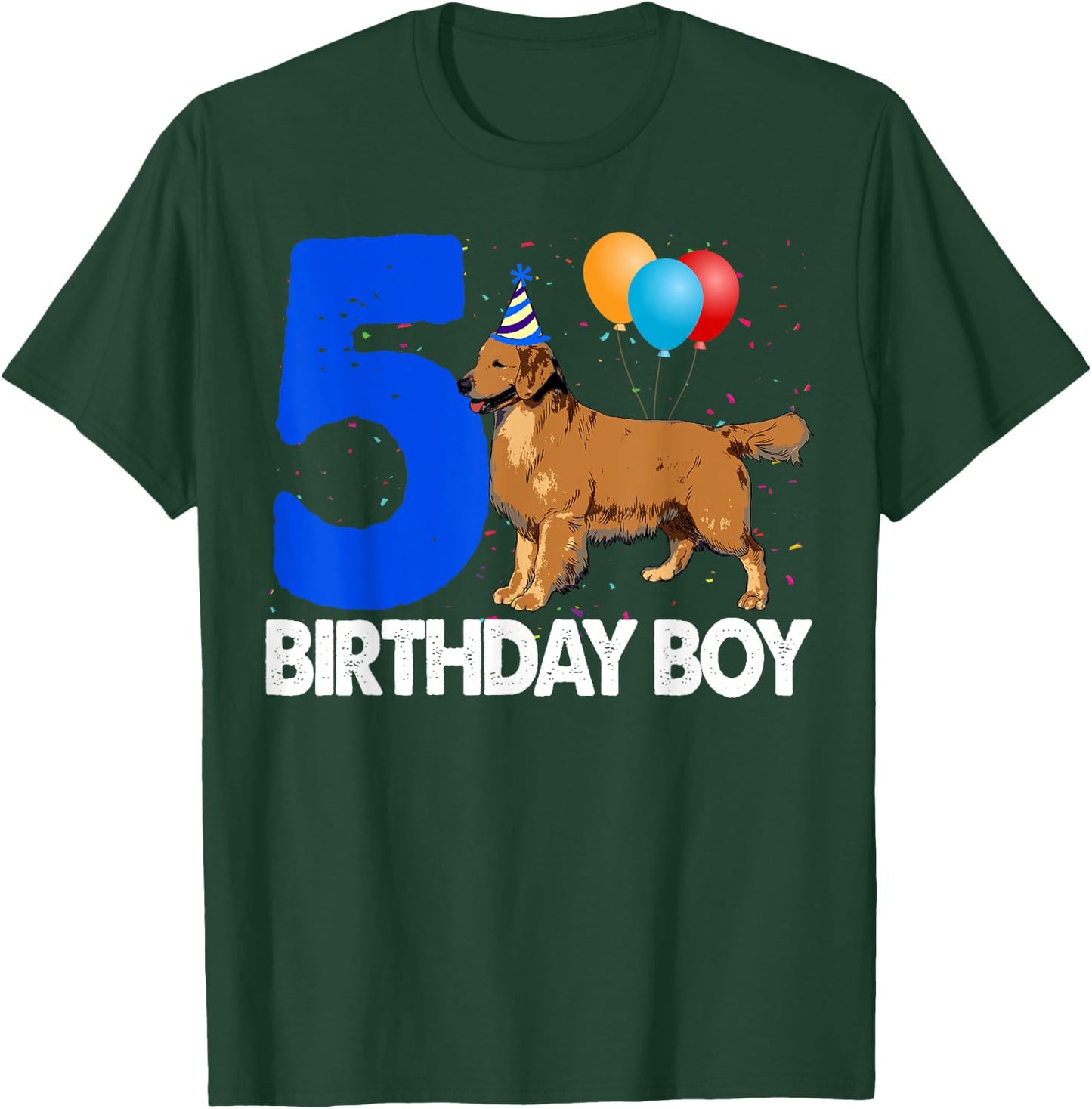 Happy Birthday Boy 5 Golden Retriever Dog Women T-Shirt - T-Shirt | Forest