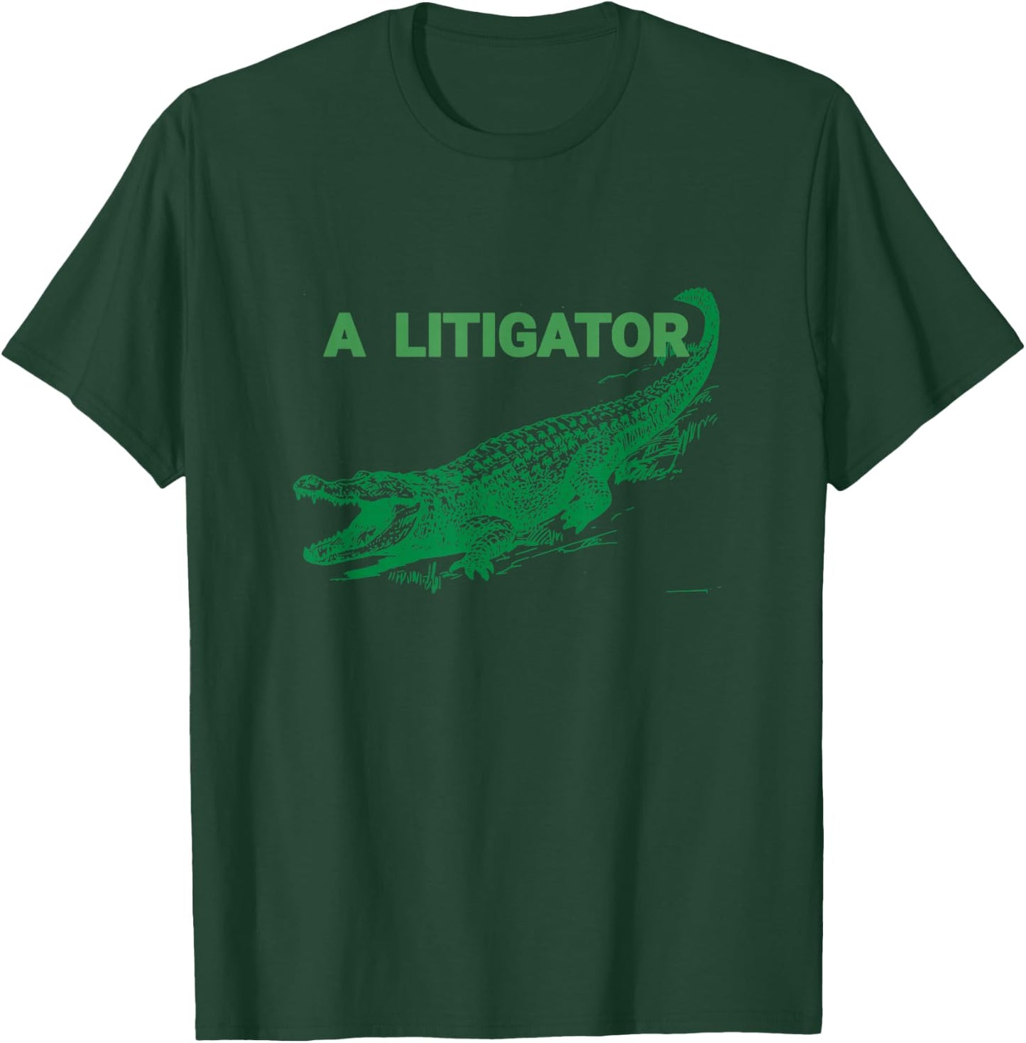 Funny Courtroom A Litigator Lawyer Litigator T-Shirt - T-Shirt | Forest