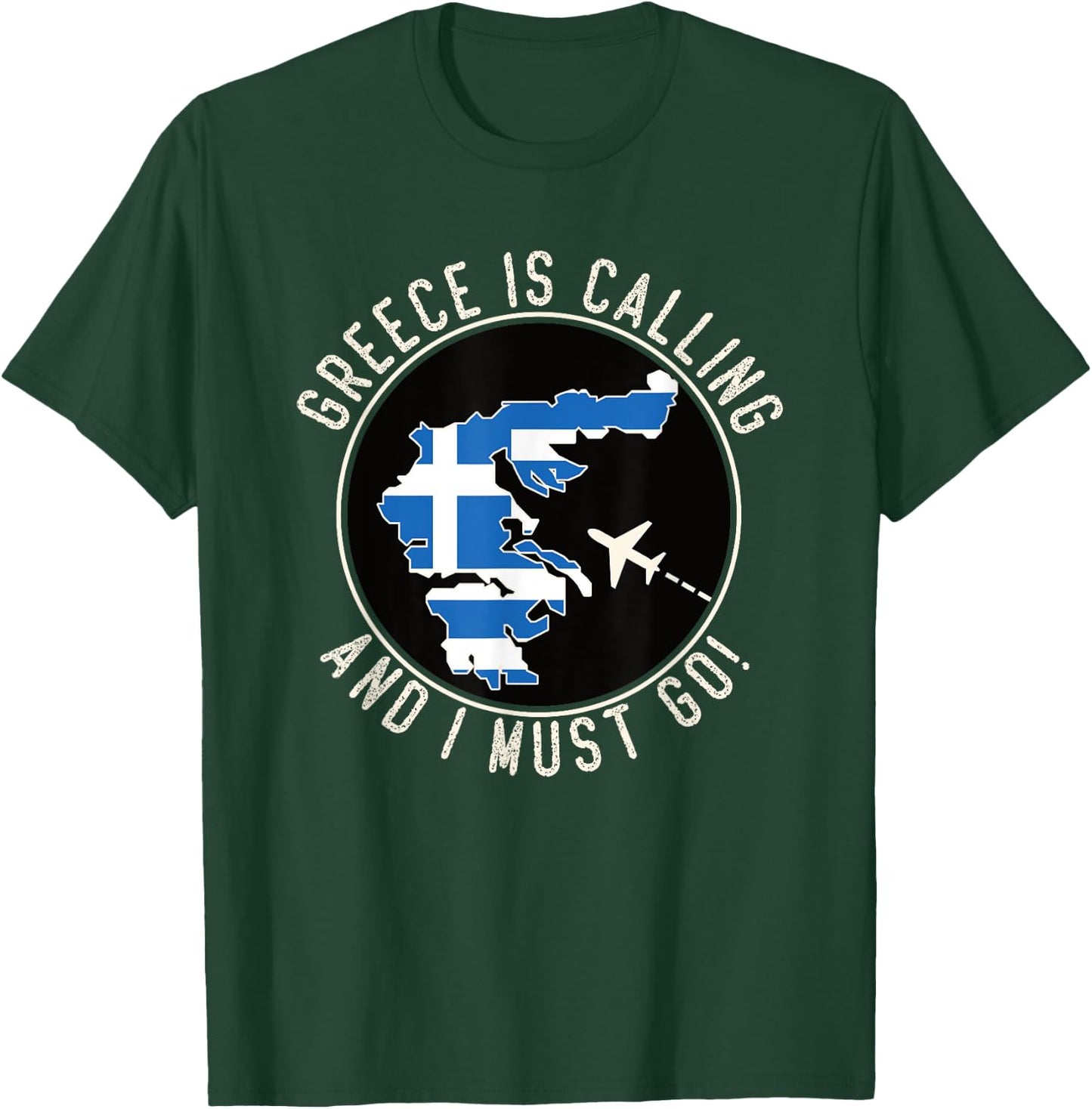 Greece Is Calling And I Must Go, Flag of Greece T-Shirt - T-Shirt | Forest