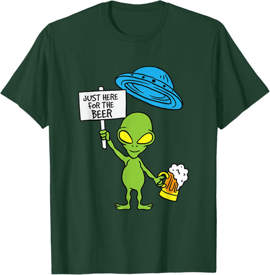 UFO Alien Just Here For The Beer Party T-Shirt - T-Shirt | Forest