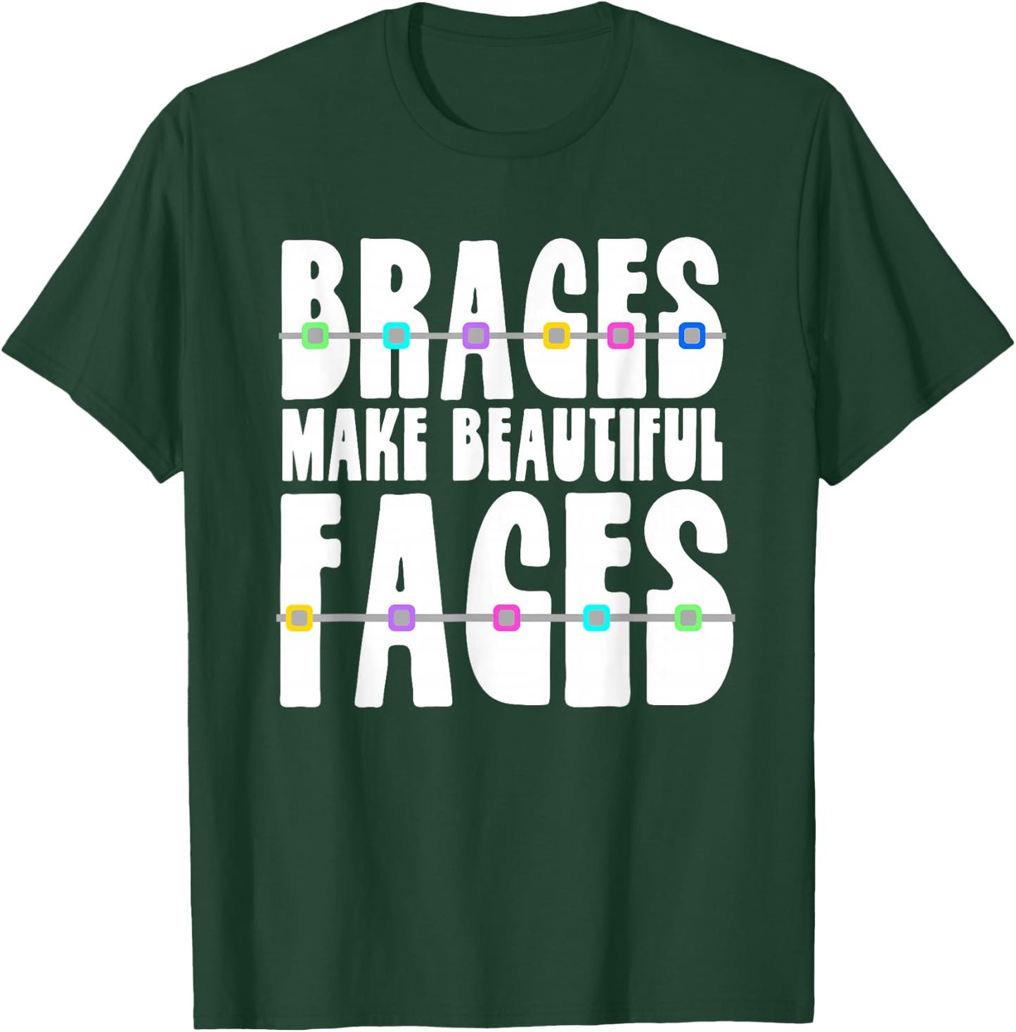 Cool Orthodontist Gift | Adults & Teens Who Just Got Braces T-Shirt - T-Shirt | Forest