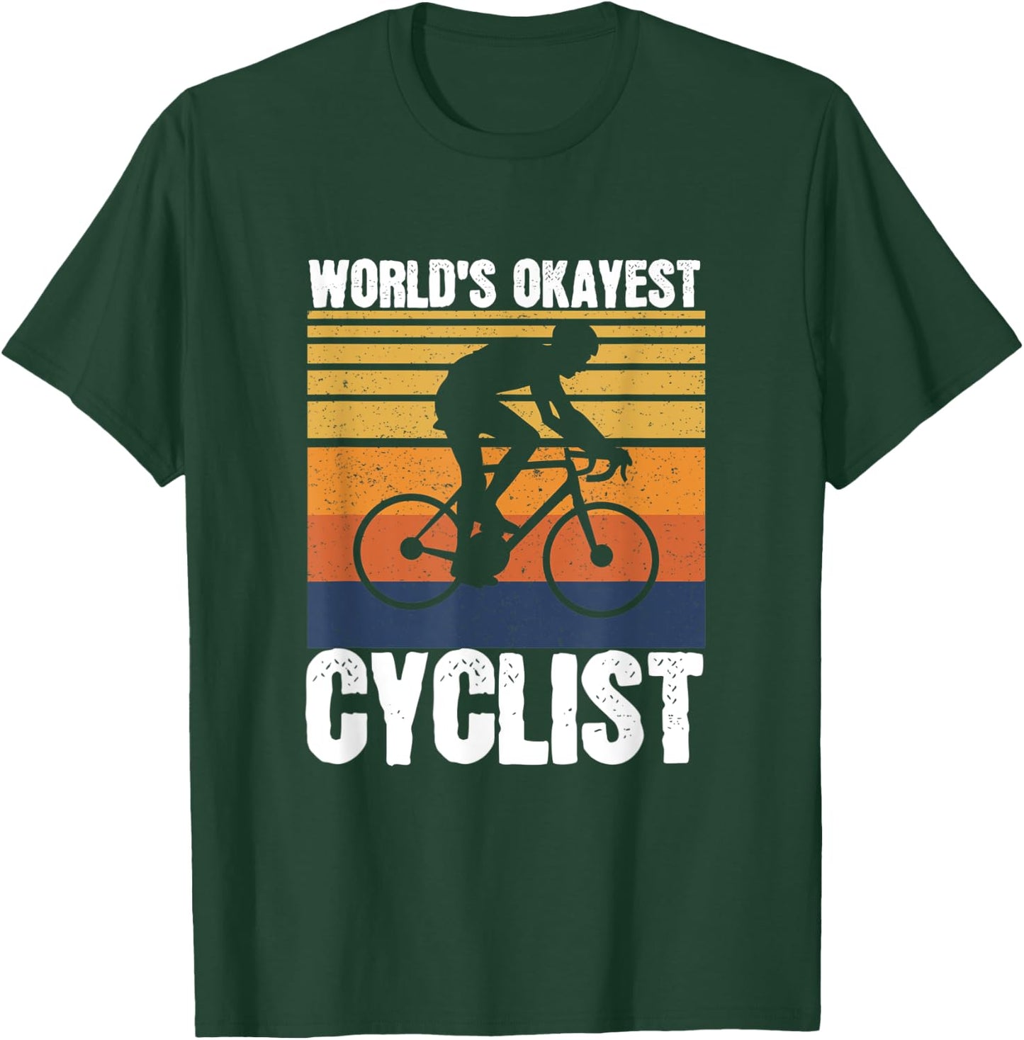 Mountain Bike Cycling Bicycle World's Okayest Cyclist T-Shirt - T-Shirt | Forest