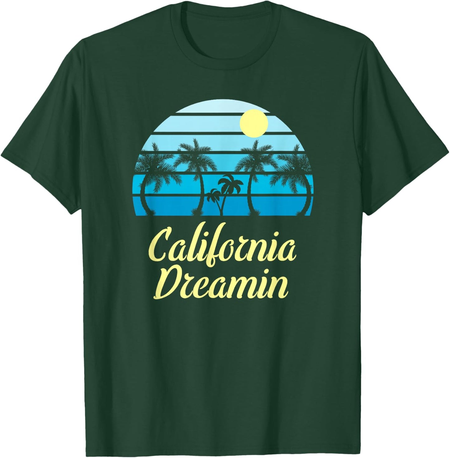 California Dreamin T-Shirt - T-Shirt | Forest