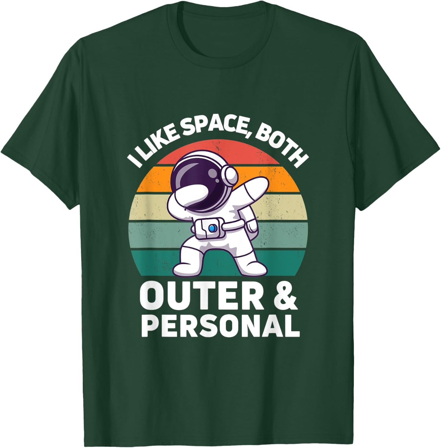I Like Space Both Outer And Personal Retro Astronomy Science T-Shirt - T-Shirt | Forest
