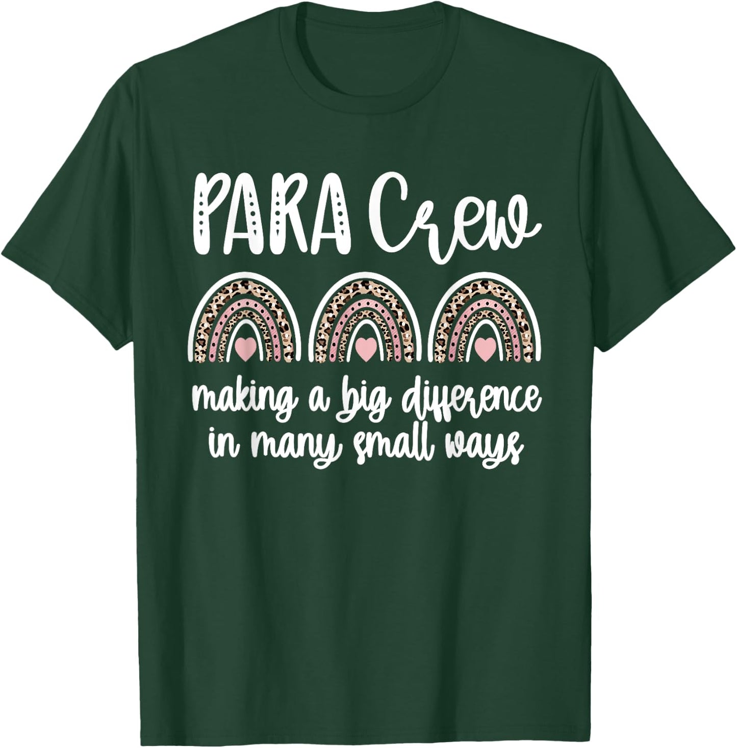 Para Crew Rainbow Parapro Teacher Paraprofessional Team T-Shirt - T-Shirt | Forest
