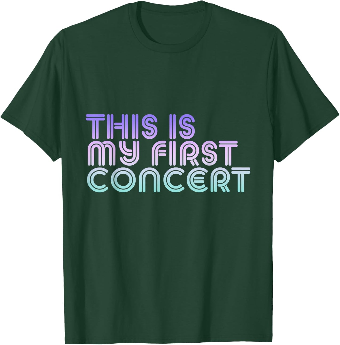 This Is My First Concert T-Shirt - T-Shirt | Forest