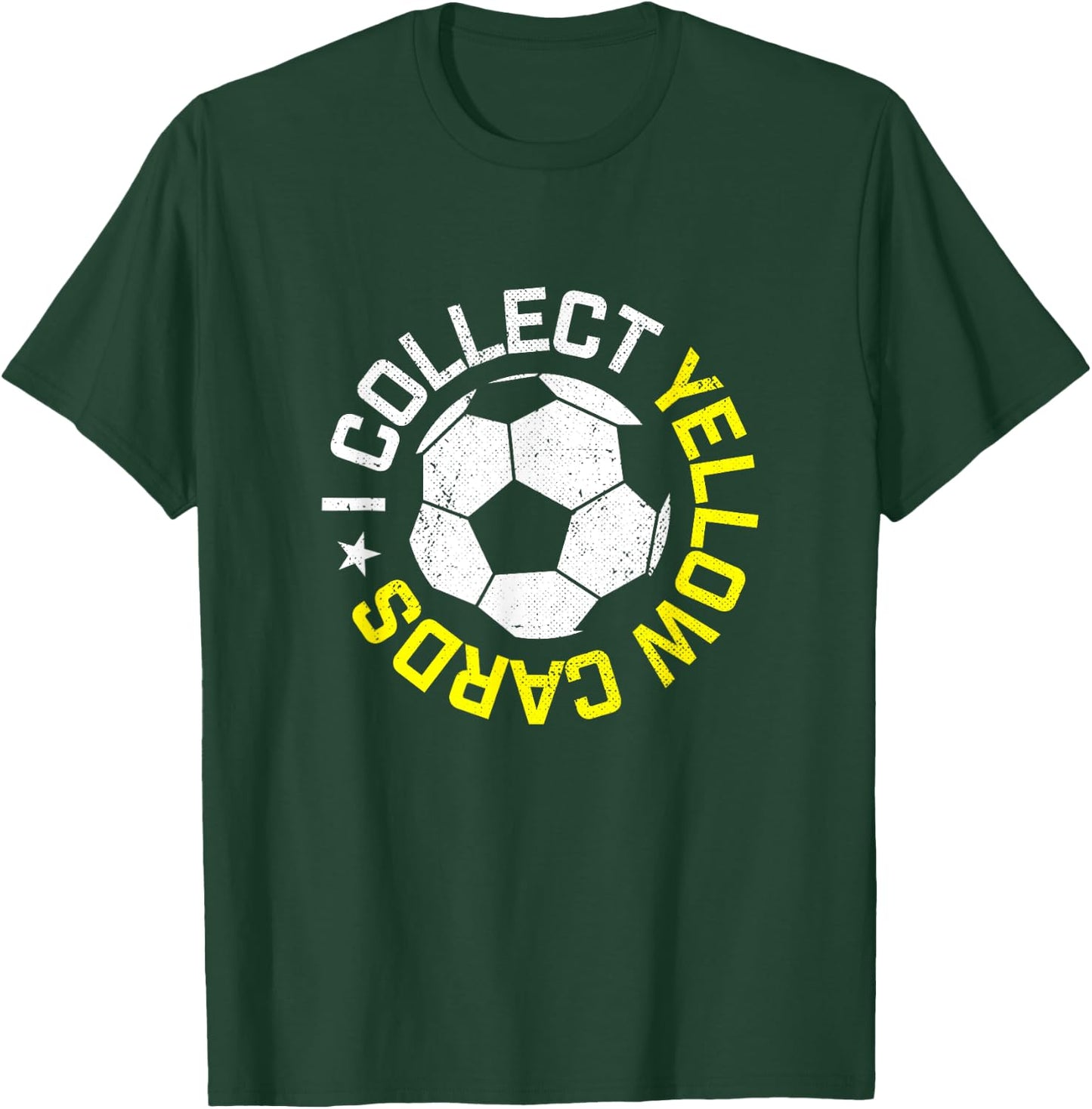 I Collect Yellow Cards, Funny Soccer Player Quote T-Shirt - T-Shirt | Forest