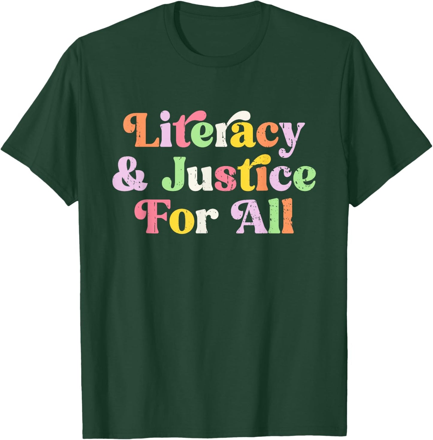 Literacy and Justice for All - Social Justice T-Shirt - T-Shirt | Forest