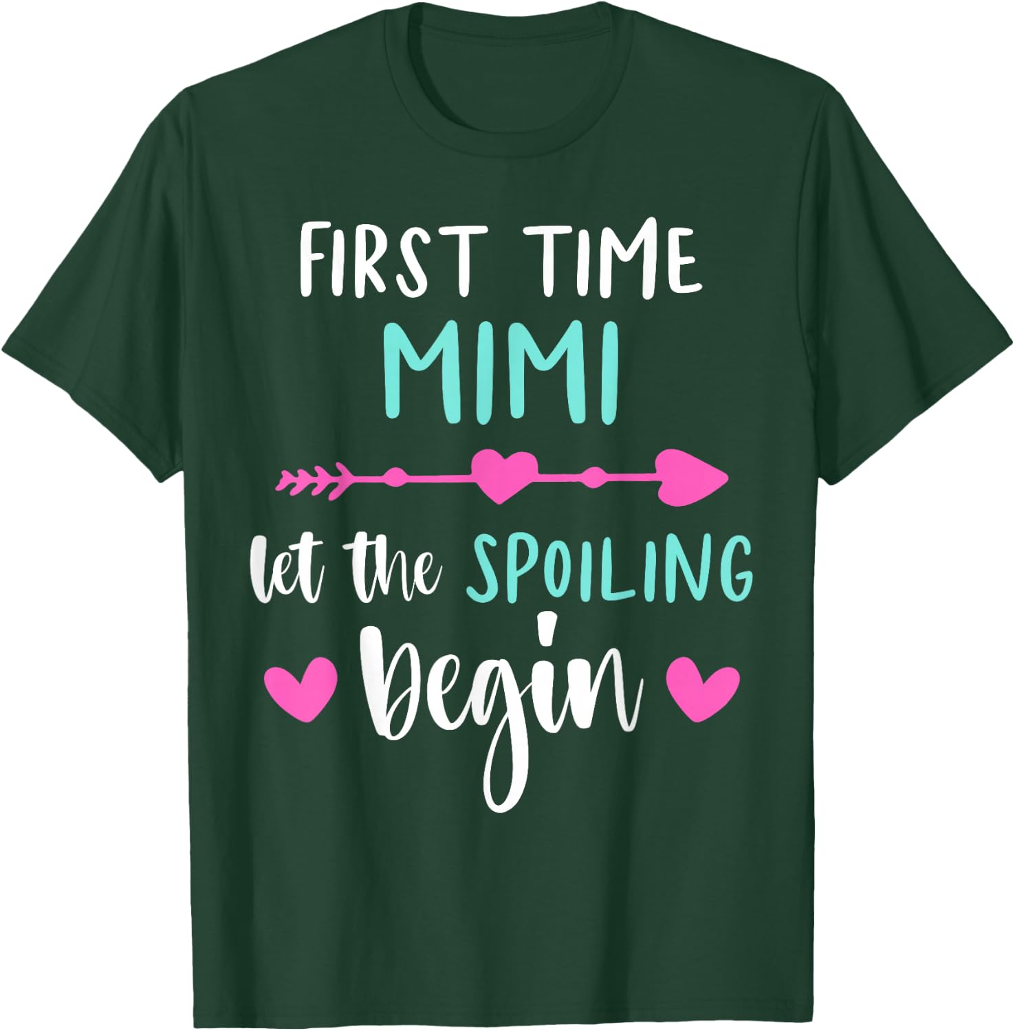 First Time MIMI Let the Spoiling Begin 2026 Baby Reveal T-Shirt - T-Shirt | Forest