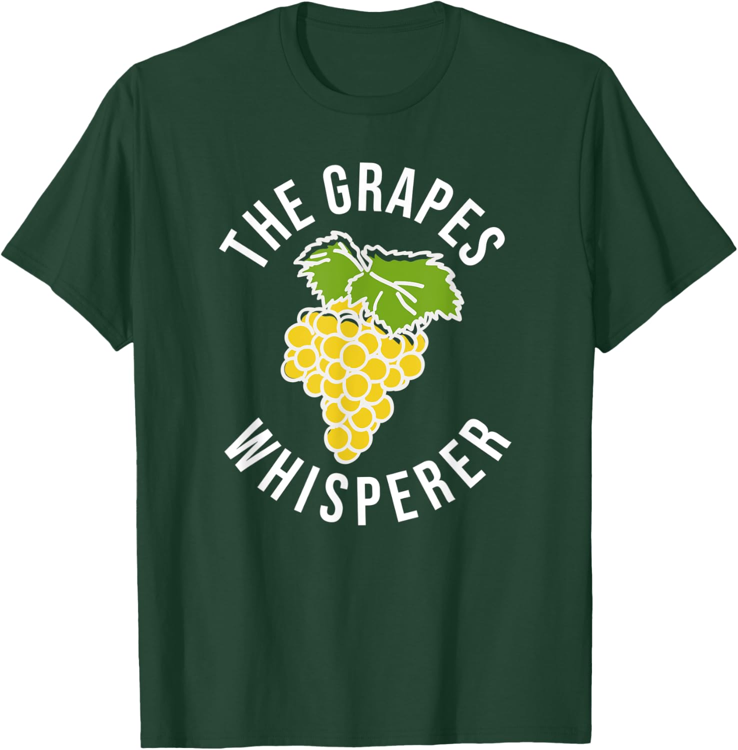 The Grapes Whisperer Funny Grape Farmer T-Shirt - T-Shirt | Forest