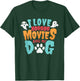 I Love Horror Movies And My Dog for Horror Movie Addicts T-Shirt - T-Shirt | Forest