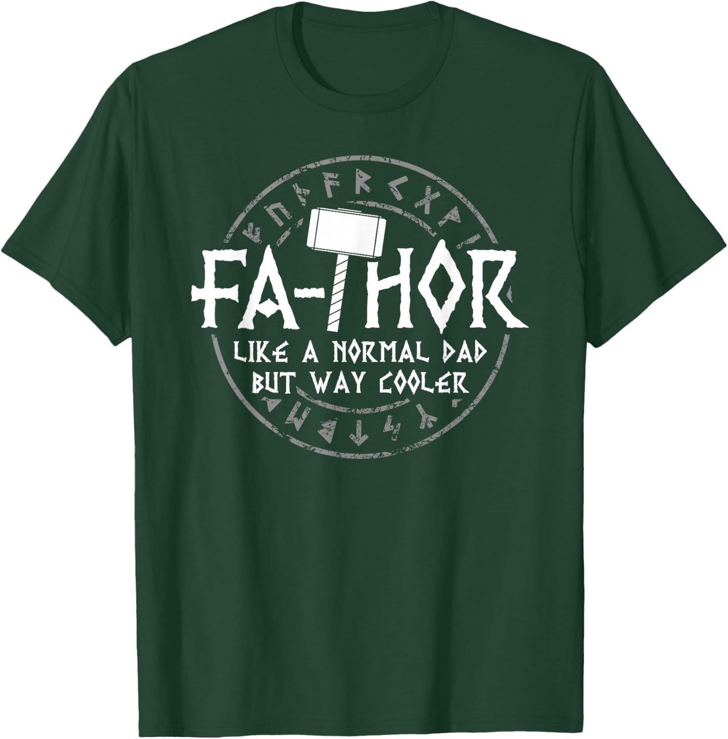 Fa-Thor I Daddy Viking Fathers Day T-Shirt - T-Shirt | Forest
