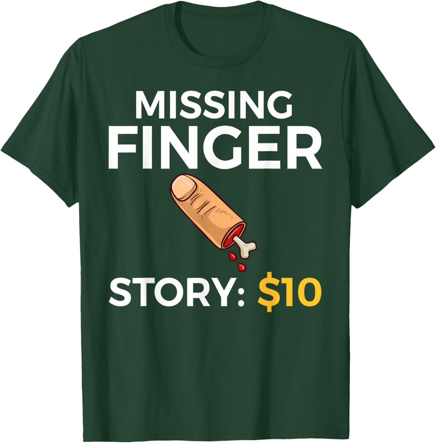 Missing Finger Prosthetic Amputation Recovery T-Shirt - T-Shirt | Forest