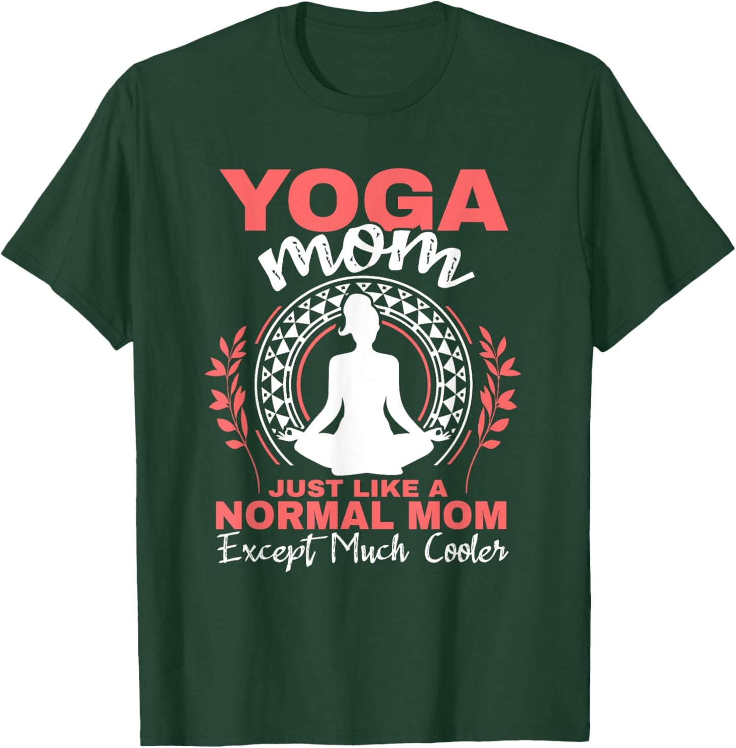 Yoga Mom Spirituality Mother's Day Meditation Women T-Shirt - T-Shirt | Forest