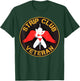 Strip Club Veteran T-Shirt - T-Shirt | Forest